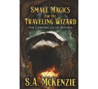 Small Magics for the Traveling Wizard