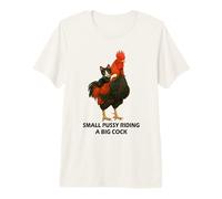 Small Pussy Riding a Big Cock Funny Pussy Meme Adult Joke Camiseta Premium