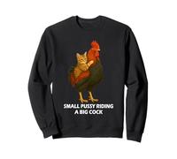 Small Pussy Riding a Big Cock Funny Pussy Meme Adult Joke Sudadera