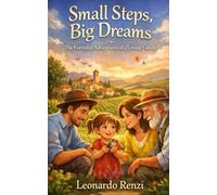 Small Steps, Big Dreams: The magic of family love in the early years of life