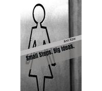 Small Steps. Big Ideas.