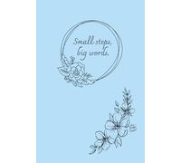 Small steps, big words