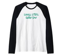 Small Steps Every Day Motivational Quote Design Camiseta Manga Raglan