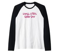 Small Steps Every Day Motivational Quote Design Camiseta Manga Raglan