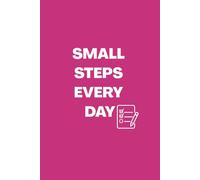 Small Steps Every Day, To-Do List con Frasi Motivazionali | Quaderno Elegante A5 per Obiettivi Giornalieri e Pianificazione | Planner Motivazionale ... frasi motivazionali per 60 giorni colore rosa