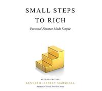 Small Steps to Rich: Personal Finance Made Simple