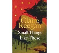 Small Things Like These: The Irish Times readers' choice for best Irish book of the century