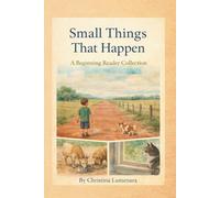 Small Things That Happen: A Beginner Reader Collection