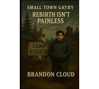 Small Town Gayby: Rebirth Isn't Painless