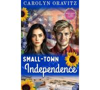 Small-Town Independence (A Small-Town Sparks Novel)