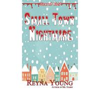 Small Town Nightmare: Scared Yet? Slasher Series: 6