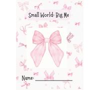 Small World : Big Me: Journal