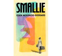 Smallie: A rich, immersive debut novel about a family affected by the Windrush Scandal