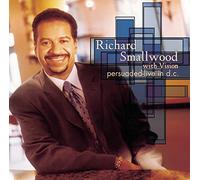 Smallwood, Richard & Vision - Persuaded: Live in Dc