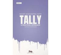 Smart Accounting with Tally: A Practical Approach