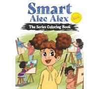 Smart Alec Alex The Series Coloring Book