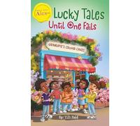 Smart Alec Alex, The Series: Lucky Tales Until One Fails