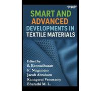 Smart and Advanced Developments in Textile Materials