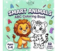 Smart Animals: ABC Alphabet Coloring Book for Toddlers: 52 Cute Animal Designs for Early Learning and Fine Motor Skills (Ages 1-4).