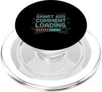 Smart Ass Comment Loading Broma de actitud sarcástica -- PopSockets PopGrip para MagSafe