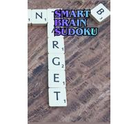 Smart Brain Sudoku: 180 Daily Sudoku Puzzles for Adults and Teens: One Puzzle Per Page Medium to Hard Logic Challenge for Brain Training, Memory, Focus and Problem-Solving Skills