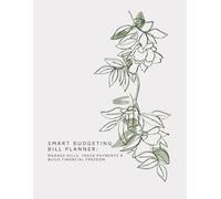 Smart Budgeting Bill Planner: Manage Bills, Track Payments & Build Financial Freedom