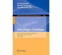 Smart Business Technologies: 22nd International Conference, ICSBT 2025, Bilbao, Spain, June 11-12, 2025, Proceedings (Communications in Computer and Information Science, 2666)