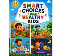 SMART CHOICES FOR HEALTHY KIDS