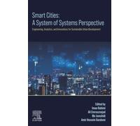 Smart Cities: A System-of-Systems Perspective: Engineering, Analytics, and Innovations for Sustainable Urban Development
