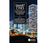 Smart Cities: Blockchain, AI, and Advanced Computing