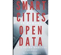 Smart Cities in Europe: Open Data in a Smart Mobility context