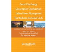Smart City Energy Consumption Optimization: Urban Power Management That Reduces Municipal Costs