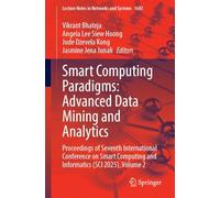 Smart Computing Paradigms: Advanced Data Mining and Analytics: Proceedings of Seventh International Conference on Smart Computing and Informatics (SCI 2025), Volume 2