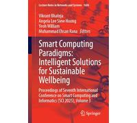 Smart Computing Paradigms: Intelligent Solutions for Sustainable Wellbeing: Proceedings of Seventh International Conference on Smart Computing and ... (Lecture Notes in Networks and Systems, 1684)
