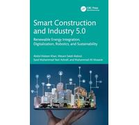 Smart Construction and Industry 5.0: Renewable Energy Integration, Digitalization, Robotics, and Sustainability