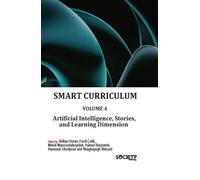 Smart Curriculum Volume 4: Artificial Intelligence, Stories, and Learning Dimension