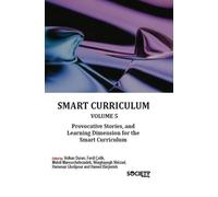 Smart Curriculum, Volume 5: Provocative Stories, and Learning Dimension for the Smart Curriculum
