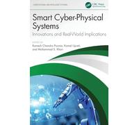 Smart Cyber-Physical Systems: Innovations and Real-World Implications (Computational and Intelligent Systems)