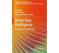 Smart Data Intelligence: Proceedings of ICSMDI 2024 (Algorithms for Intelligent Systems)
