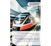 Smart E-Mobility:Fuzzy Logic Control for SRM-Powered Electric Vehicles: Design, Analysis and Control of Intelligent Drivetrains