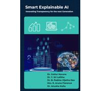 SMART EXPLAINABLE AI: Innovating Transparency for the Next Generation