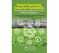Smart Farming, Smarter Solutions: Revolutionizing Agriculture with Artificial Intelligence