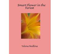Smart Flower in the Forest