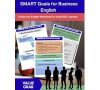 SMART Goals for Business ESL: A Step Into English | Workbook for Adult | ESL Learners (Step Into English ESL|ELL)