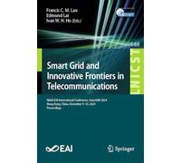 Smart Grid and Innovative Frontiers in Telecommunications: Ninth EAI International Conference, SmartGift 2024, Hong Kong, China, December 9-10, 2024, ... and Telecommunications Engineering)