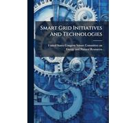 Smart Grid Initiatives And Technologies