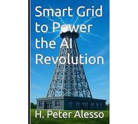Smart Grid to Power the AI Revolution (On the Cusp of SuperIntelligence)