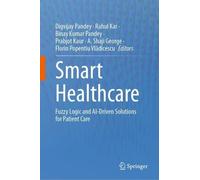 Smart Healthcare: Fuzzy Logic and AI-Driven Solutions for Patient Care