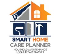 Smart Home Care Planner: Household Maintenance Log & Repair Tracker