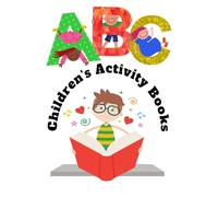 Smart Kids’ Activity & Coloring Book: Fun & Educational Workbook for Boys and Girls Ages 3-10